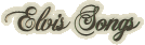 Elvis Songs
